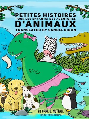 cover image of Des Aventures D'Animaux Extraordinaires
